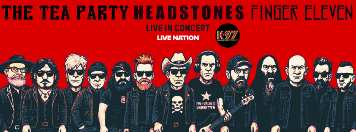 K-97 Army: The Tea Party, Headstones, Finger Eleven